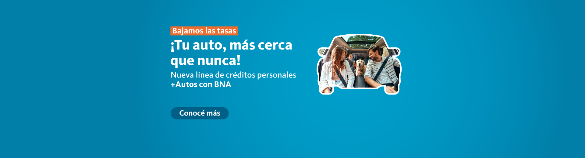 Tu auto más cerca que nunca. Nueva línea de créditos personales +autos con BNA